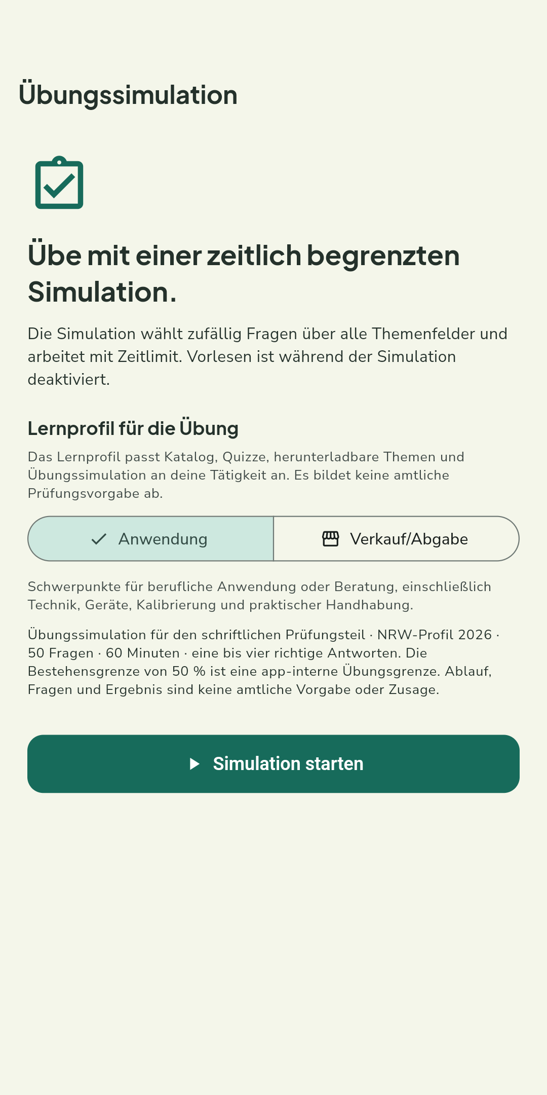 Die zeitlich begrenzte Übungssimulation.